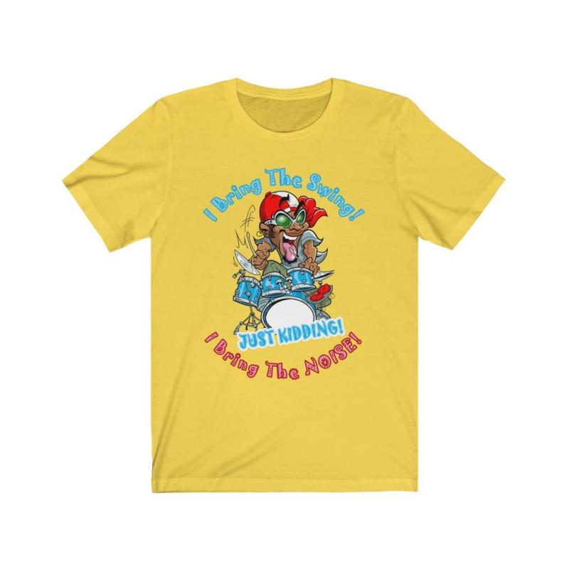 I Bring the Swing Drummers Short Sleeve Tee