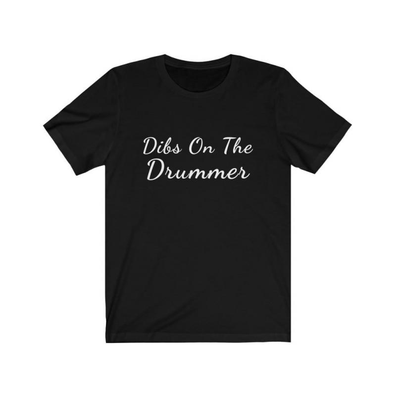 Dibs On The Drummer Drummers Short Sleeve Tee