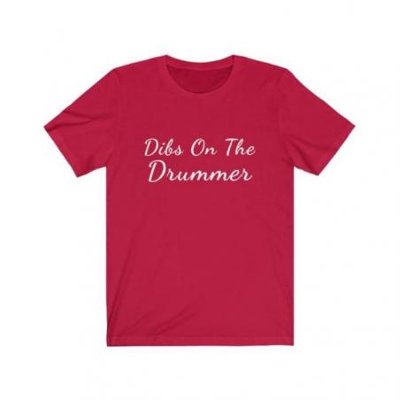 Dibs On The Drummer Drummers Short Sleeve Tee