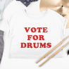 Vote For Drums Drummers Short Sleeve Tee